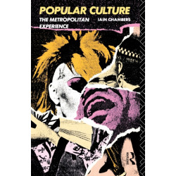 Popular Culture: The Metropolitan Experience