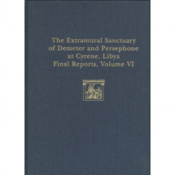 The Extramural Sanctuary of Demeter and Persepho – Part I: The Coins- Part II: Attic Pottery: Part I: The Coins- Part II: Attic Pottery
