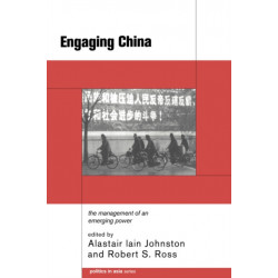 Engaging China: The Management of an Emerging Power