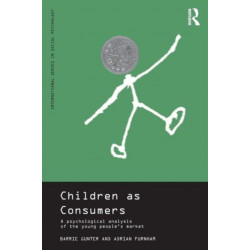 Children as Consumers: A Psychological Analysis of the Young People's Market