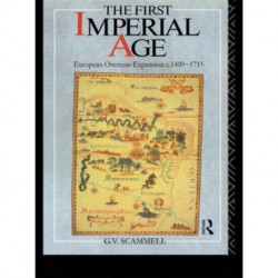 The First Imperial Age: European Overseas Expansion 1500-1715