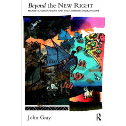 Beyond the New Right: Markets, Government and the Common Environment