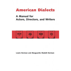 American Dialects: A Manual for Actors, Directors, and Writers