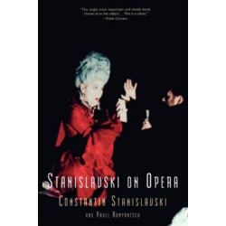 Stanislavski On Opera