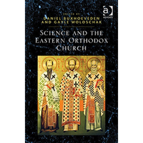 Science and the Eastern Orthodox Church