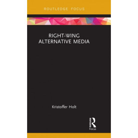 Right-Wing Alternative Media
