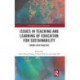 Issues in Teaching and Learning of Education for Sustainability: Theory into Practice