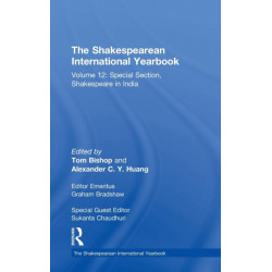 The Shakespearean International Yearbook: Volume 12: Special Section, Shakespeare in India