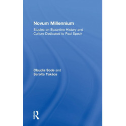 Novum Millennium: Studies on Byzantine History and Culture Dedicated to Paul Speck