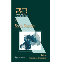 Practical Handbook of Spatial Statistics