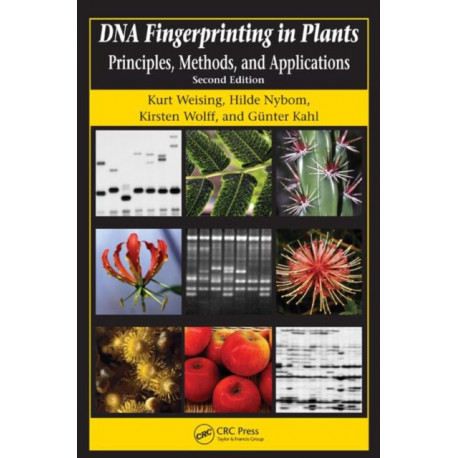 DNA Fingerprinting in Plants: Principles, Methods, and Applications, Second Edition