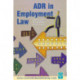 ADR in Employment Law