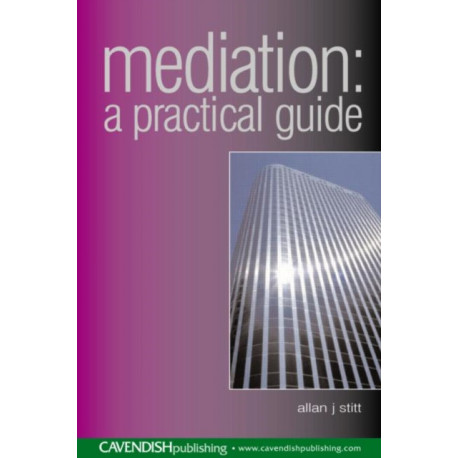 Mediation: A Practical Guide