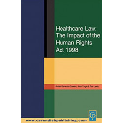 Healthcare Law: Impact of the Human Rights Act 1998
