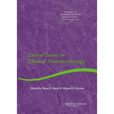 Ethical Issues in Clinical Neuropsychology