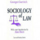 The Sociology of Law: Classical and Contemporary Perspectives