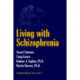 Living With Schizophrenia