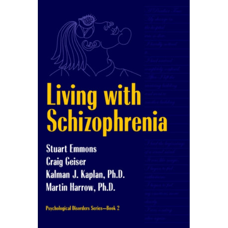 Living With Schizophrenia