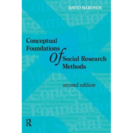 Conceptual Foundations of Social Research Methods