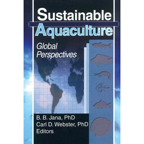 Sustainable Aquaculture: Global Perspectives
