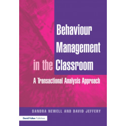 Behaviour Management in the Classroom: A Transactional Analysis Approach