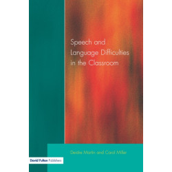 Speech and Language Difficulties in the Classroom