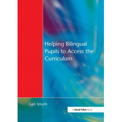 Helping Bilingual Pupils to Access the Curriculum