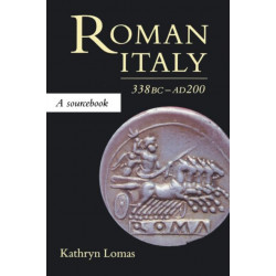 Roman Italy, 338 BC - AD 200: A Sourcebook