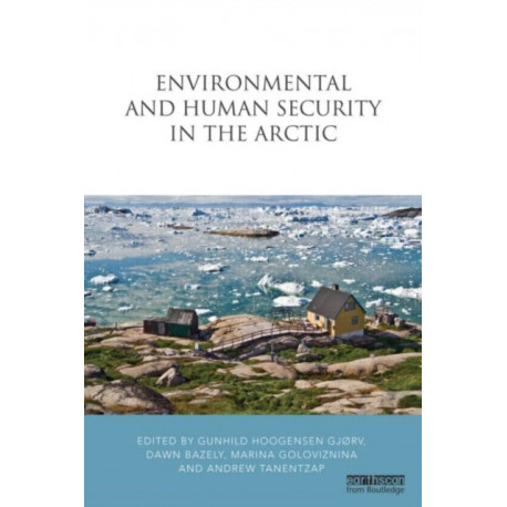 Environmental and Human Security in the Arctic