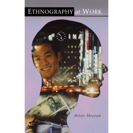 Ethnography at Work