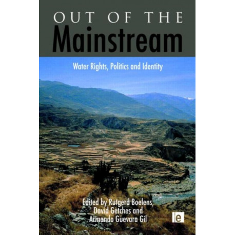 Out of the Mainstream: Water Rights, Politics and Identity