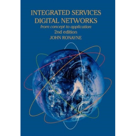 Integrated Services Digital Network: From Concept To Application