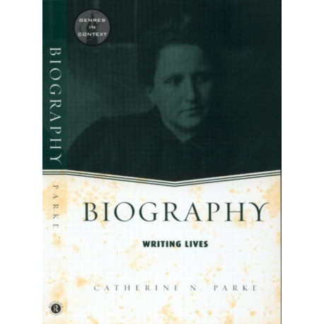 Biography: Writing Lives