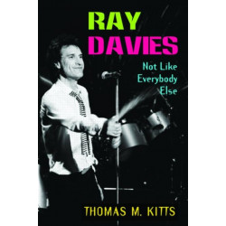 Ray Davies: Not Like Everybody Else
