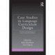 Case Studies in Language Curriculum Design: Concepts and Approaches in Action Around the World