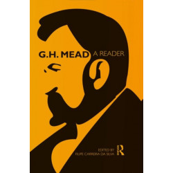 G.H. Mead: A Reader