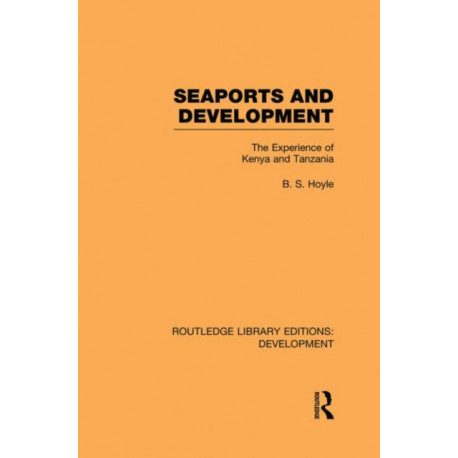 Seaports and Development: The Experience of Kenya and Tanzania
