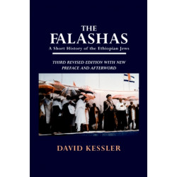 The Falashas: A Short History of the Ethiopian Jews