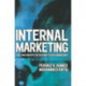 Internal Marketing: Tools and concepts for customer-focused management