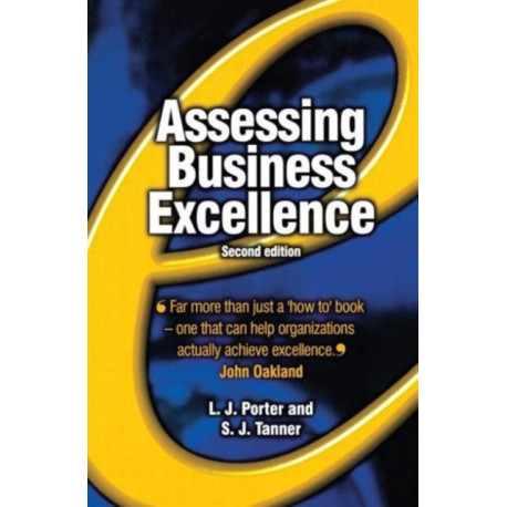 Assessing Business Excellence: A Guide to Business Excellence and Self-Assessment