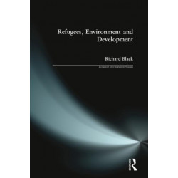 Refugees, Environment and Development