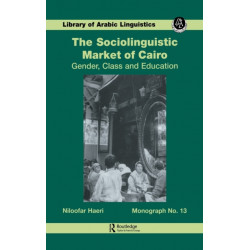 The Sociolinguistic Market Of Cairo: Gender, Class and Education