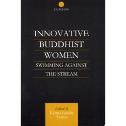 Innovative Buddhist Women: Swimming Against the Stream