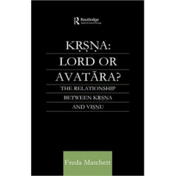 Krsna: Lord or Avatara?: The Relationship Between Krsna and Visnu