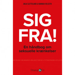 Sig fra!: En håndbog om seksuelle krænkelser