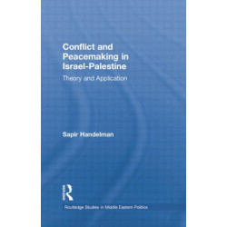 Conflict and Peacemaking in Israel-Palestine: Theory and Application