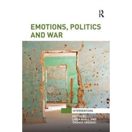 Emotions, Politics and War