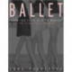 Ballet: From the First Plie to Mastery, An Eight-Year Course
