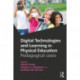 Digital Technologies and Learning in Physical Education: Pedagogical cases