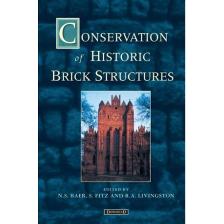 Conservation of Historic Brick Structures